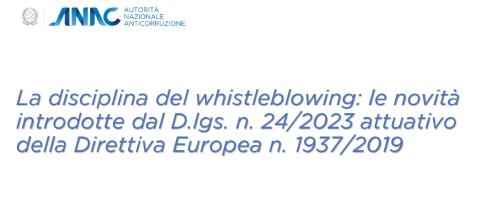 La disciplina del whistleblowing: le novità introdotte dal D.lgs. n. 24/2023 attuativo della Direttiva Europea n. 1937/2019